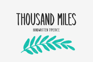 Thousand Miles: A Font That Speaks Volumes